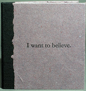 I want to believe