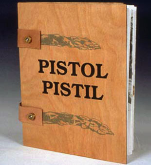 Pistol/Pistil
Botanical Ballistics book